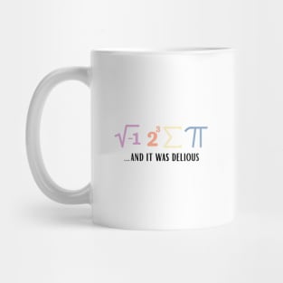 I Ate Some Pie Mug